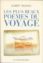 Les Plus beaux poèmes du voyage : Anthologie